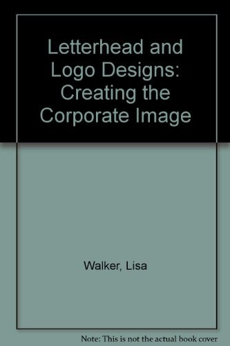 Letterhead & Logo Designs Creating the Corporate Image