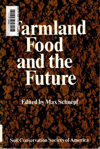 Farmland, Food, and the Future
