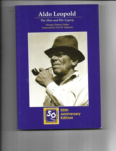Aldo Leopold The Man and His Legacy