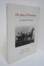 Jews of Westchester: A Social History