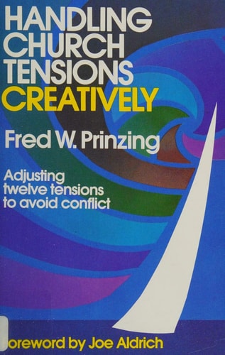 Handling Church Tensions Creatively