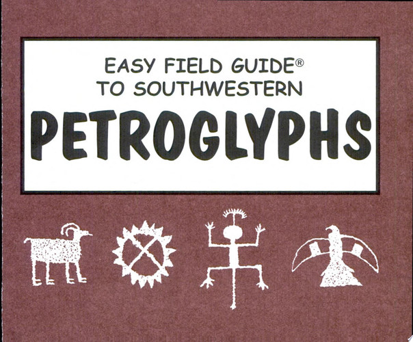 Easy Field Guide to Southwestern Petroglyphs