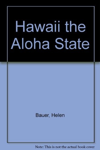Hawaii, the Aloha State
