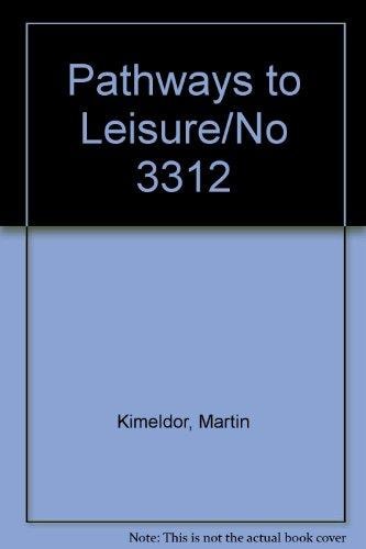 Pathways to Leisure/No 3312