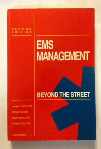 EMS Management Beyond the Street