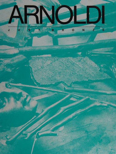 Arnoldi Just Bronze: Beyond the Boundaries