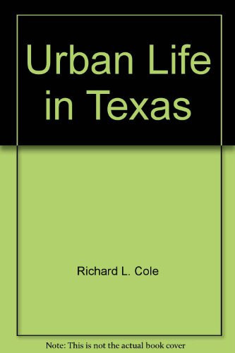 The Quality of Life in Texas Cities A Ranking and Assessment of Living Conditions in Texas' Largest Communities