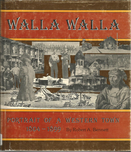 Walla Walla A Town Built to be a City, 1900-1919