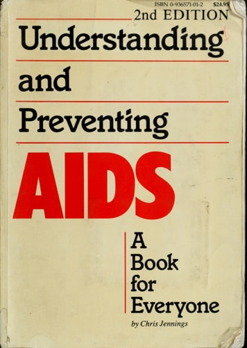 Understanding and Preventing AIDS A Book for Everyone