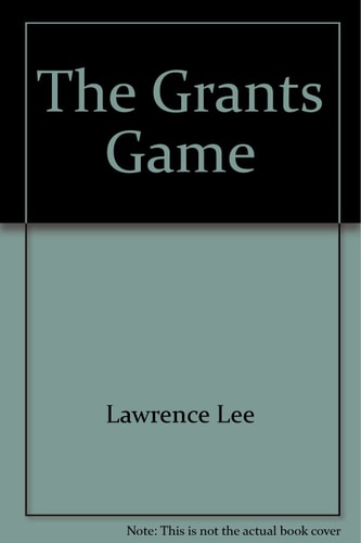 The grants game