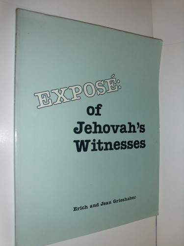 Expose of Jehovah's Witnesses