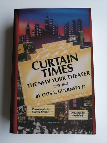 Curtain Times: The New York Theater 1965-1987