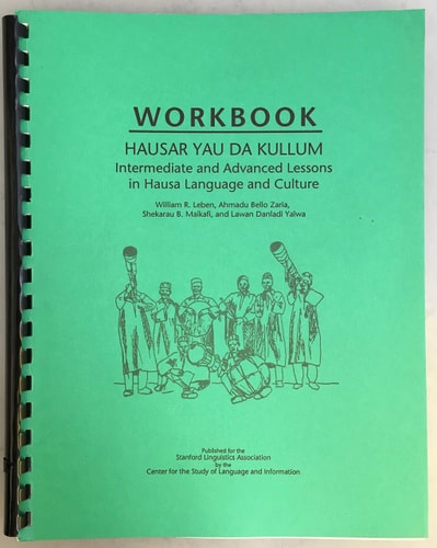 Hausar Vau Da Kullum: Intermediate and Advanced Lessons in Hausa Language and Culture (English and Hausa Edition)