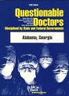 Questionable Doctors Disciplined by State and Federal Governments: Georgia and Alabama