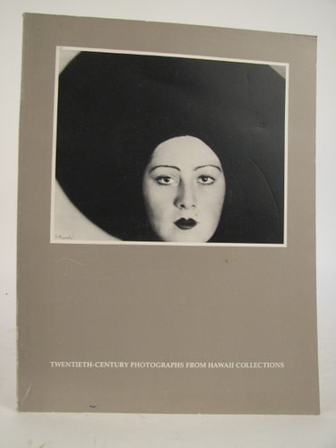 Twentieth-century photographs from Hawaii collections: Essays : Honolulu Academy of Arts, September 13-October 21, 1984