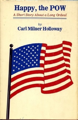 Happy the Pow: A Short Story About a Long Ordeal