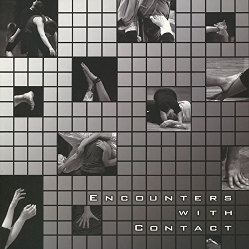 Encounters with Contact Dancing Contact Improvisation in College