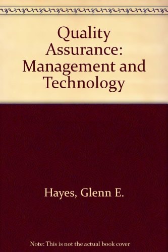 Quality Assurance: Management and Technology