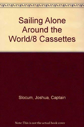 Sailing Alone Around the World/8 Cassettes