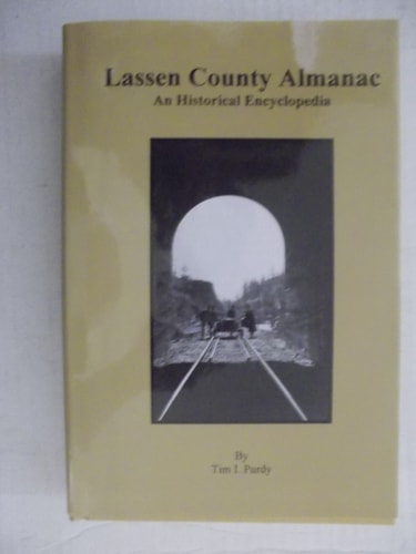 Lassen County Almanac An Historical Encyclopedia