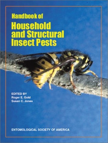 Handbook of Household and Structural Insect Pests (Handbook Series)