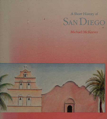 Short History of San Diego (Lexikos Short History Series)