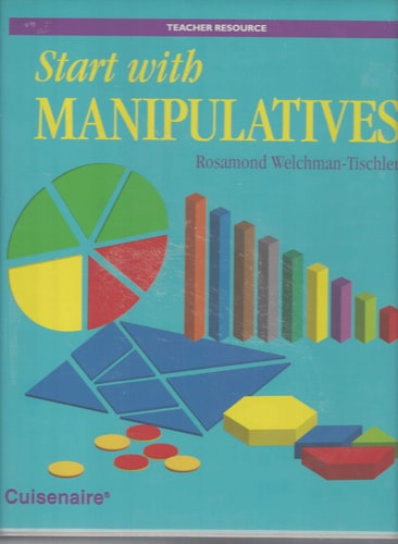 Start with Manipulatives, Teacher Resource