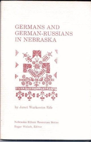 Germans and German-Russians in Nebraska: A research guide to Nebraska ethnic studies (Nebraska ethnic resources series)