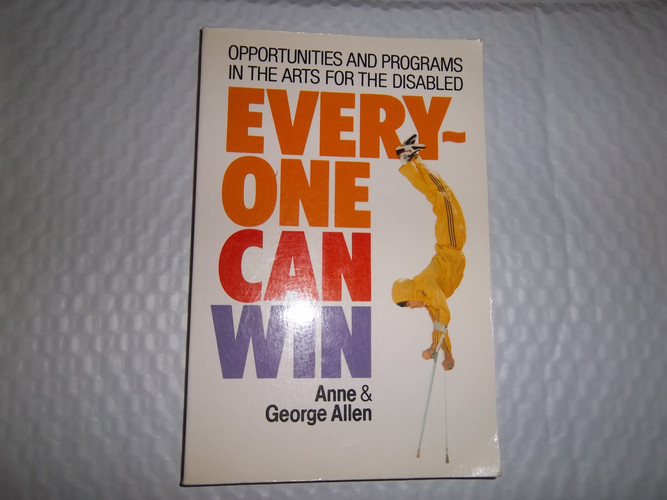 Everyone Can Win: Opportunities and Programs in the Arts for the Disabled