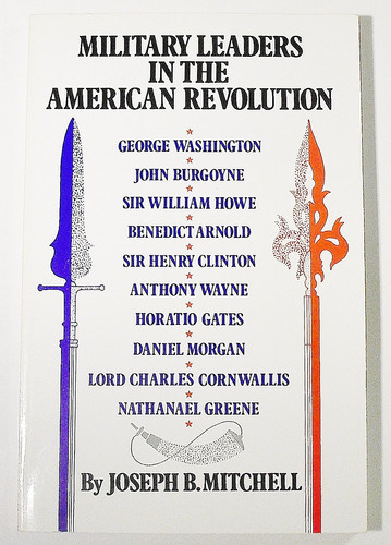 Military Leaders in the American Revolution