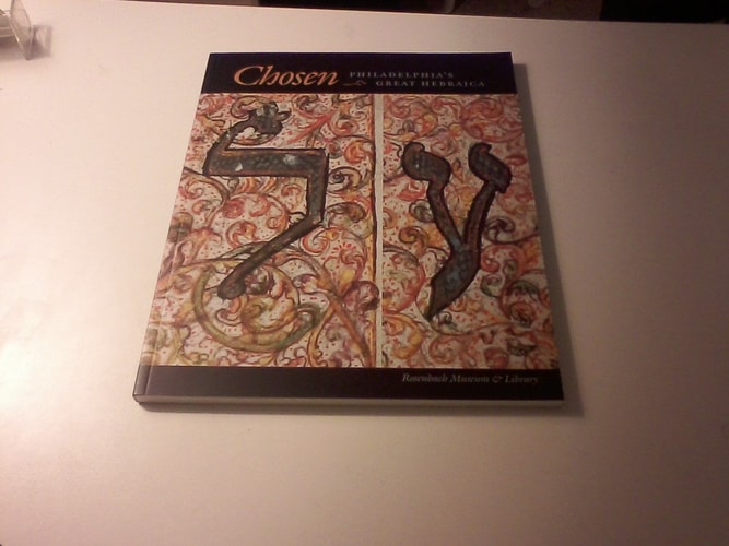 Chosen Philadelphia's Great Hebraica