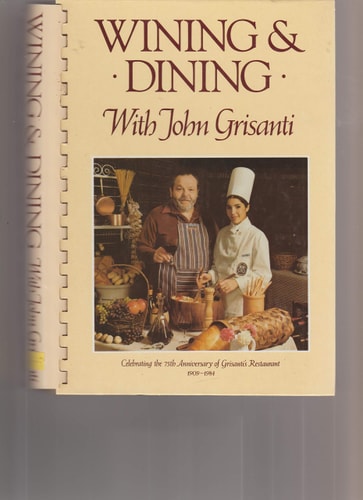 Wining & Dining with John Grisanti