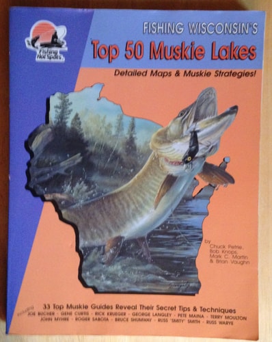 Fishing Wisconsin's Top 50 Muskie Lakes