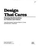 Design that cares: Planning health facilities for patients and visitors
