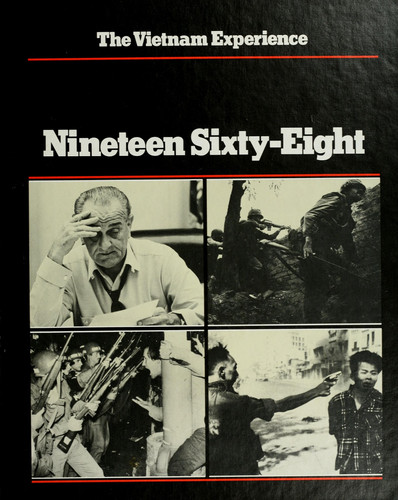 Nineteen Sixty-Eight (Vietnam Experience)