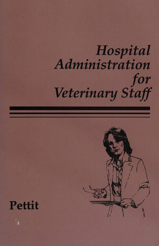 Hospital Administration for Veterinary Staff