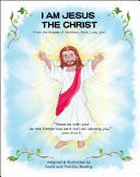 I Am Jesus the Christ I Am Jesus the Christ Third Printing