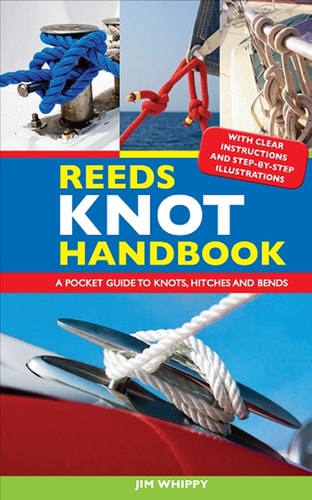 Reeds Knot Handbook A Pocket Guide to Knots, Hitches and Bends