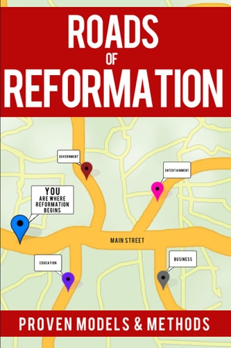 Roads to Reformation Proven Models and Methods