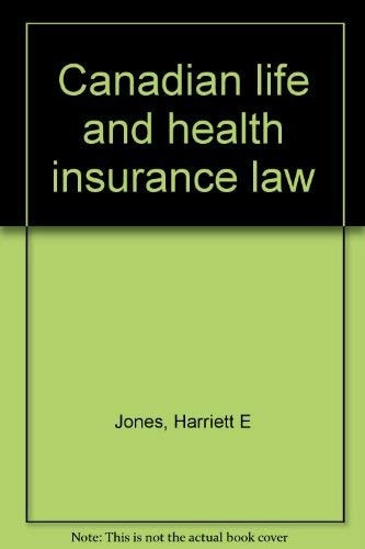 Canadian Life and Health Insurance Law