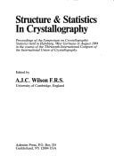 Structure & Statistics in Crystallography: Proceedings of the Symposium on Crystallographic Statistics Held in Hamburg, West Germany in August 1984