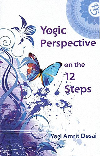 A Yogic Perspective on the Twelve Steps