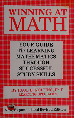 Winning at Math Your Guide to Learning Mathematics Through Successful Study Skills