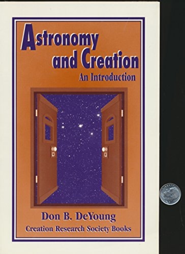 Astronomy and Creation An Introduction