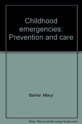 Childhood Emergencies Prevention and Care