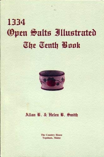 Thirteen Hundred and Thirty-Four Open Salts Illustrated