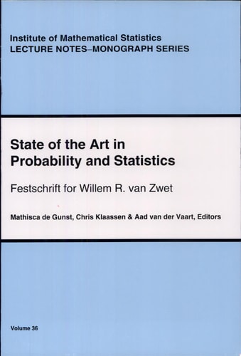State of the Art in Probability and Statistics Festschrift for Willem R. Van Zwet