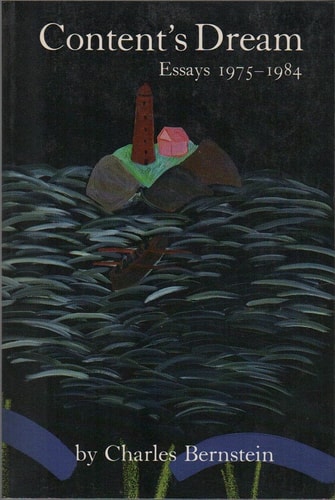 Content's Dream: Essays 1975-1984