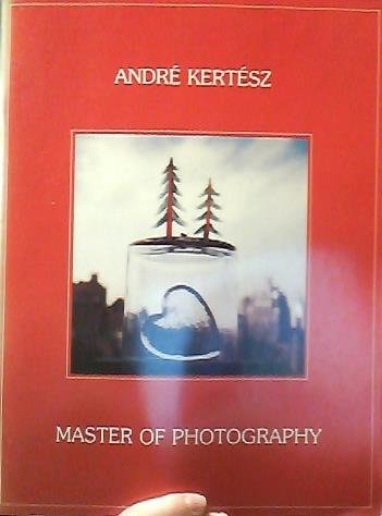 André Kertész, Master of Photography Exposition The Chrysler Museum of Art, Norfolk, July 9- October 3, 1982