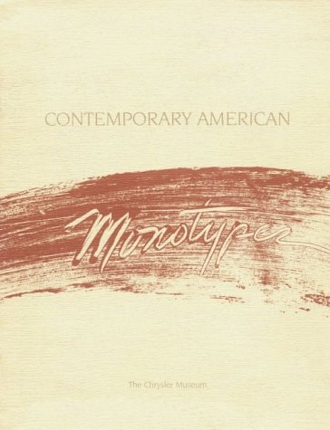 Contemporary American Monotypes